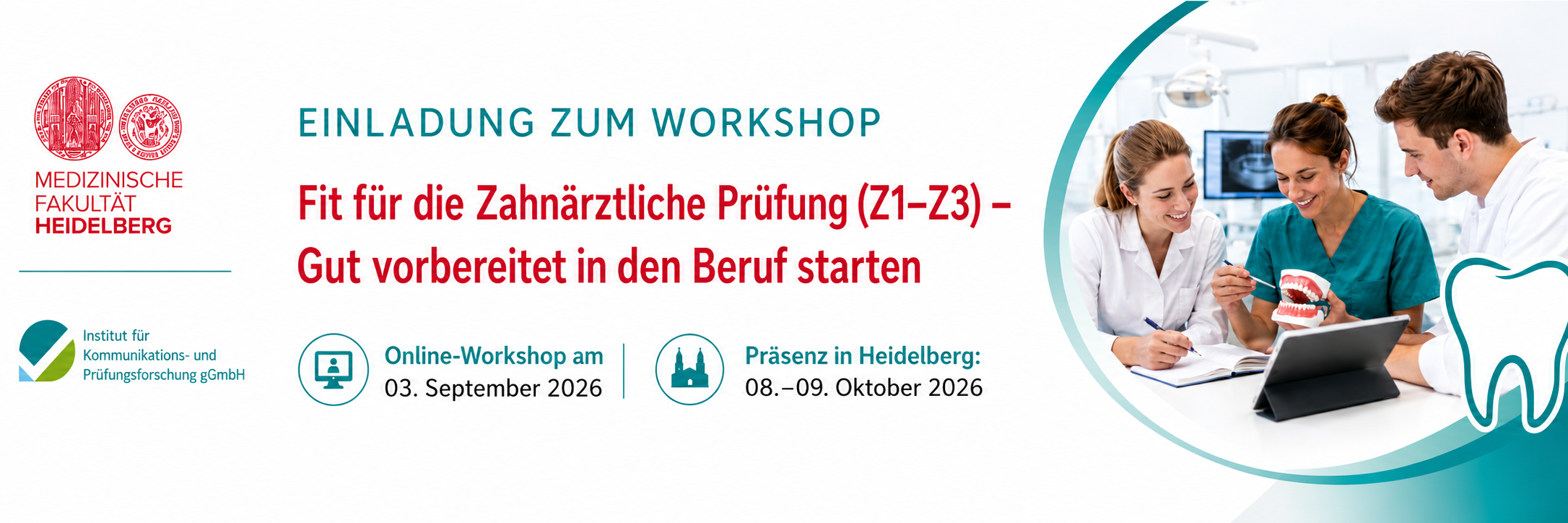 Workshop „Fit für die Zahnärztliche Prüfung (Z1-Z3) – Gut vorbereitet in den Beruf starten“