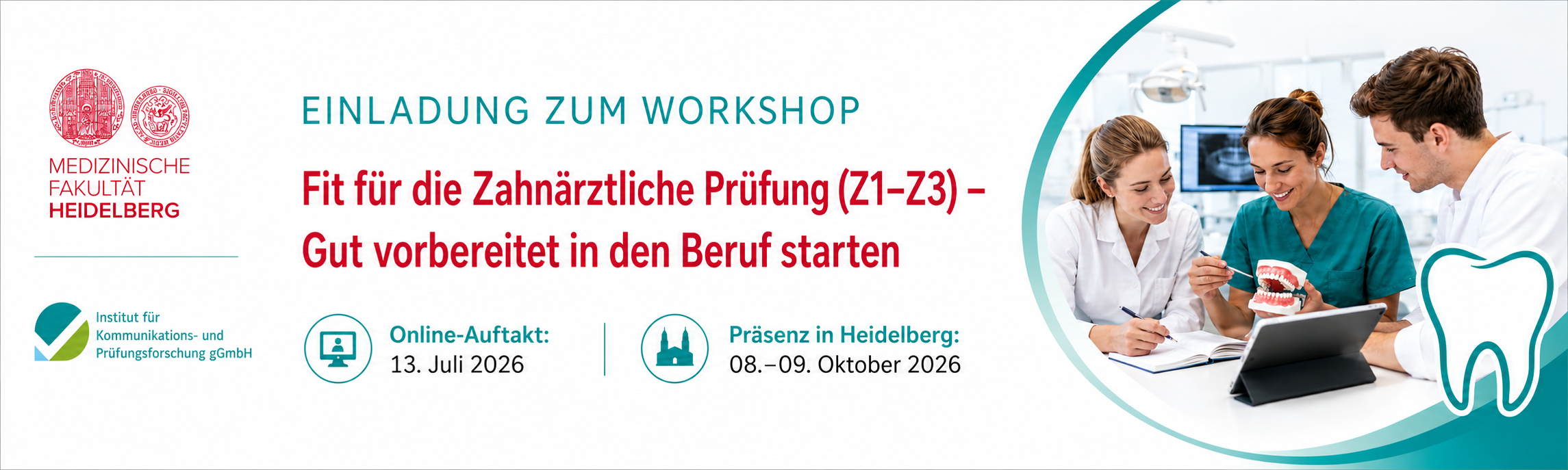 Workshop „Fit für die Zahnärztliche Prüfung (Z1-Z3) – Gut vorbereitet in den Beruf starten“